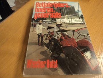 Betjakrijders, hoeren, generaals en andere politici Hulst, Verzenden, Gelezen, Hulst
