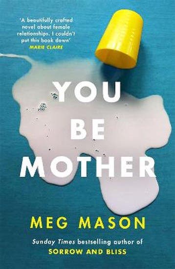 You Be Mother 9781474625029 Meg Mason, Verzenden, Meg Mason