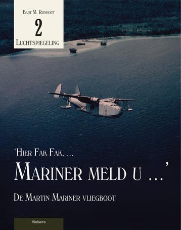 Hier Fak Fak, Mariner meld u / Luchtspiegeling / 2, Verzenden, Bart M. Rijnhout