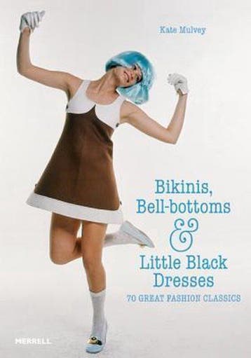 Bikinis, Bell-Bottoms and Little Black Dresses 9781858945880, Verzenden, Kate Mulvey