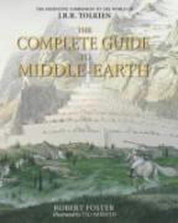 The Complete Guide to Middle-earth 9780007169429, Boeken, Verzenden, Zo goed als nieuw, Robert Foster
