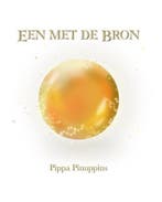 Een met de Bron 9789493191464 Pippa Pinuppins, Verzenden, Zo goed als nieuw, Pippa Pinuppins