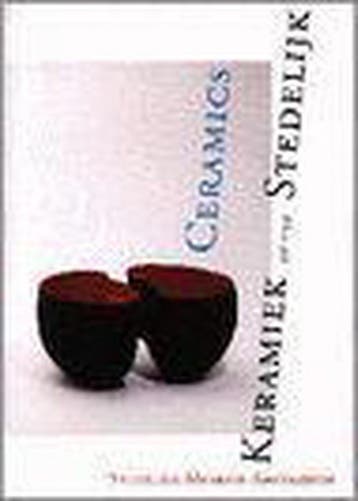 Keramiek in Het Stedelijk=Ceramics in Het Stedelijk /, Verzenden, Gelezen, L. Crommelin