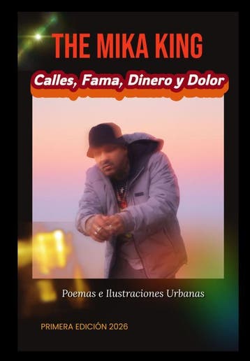 The Mika King Calles, Fama, Dinero Y Dolor Poemas E Ilustrac, Verzenden, The Mika King