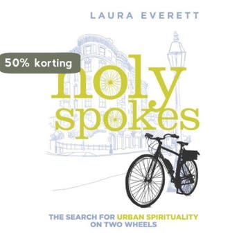 Holy Spokes 9780802873736 Laura Everett, Verzenden, Laura Everett