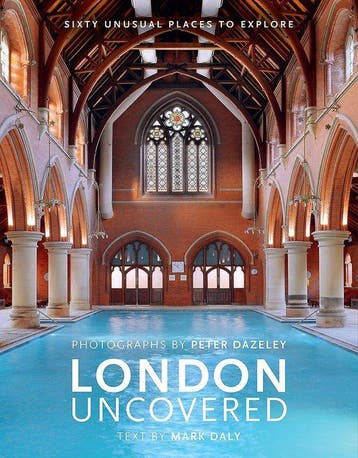 London Uncovered (New Edition) 9780711239982 Mark Daly, Verzenden, Mark Daly