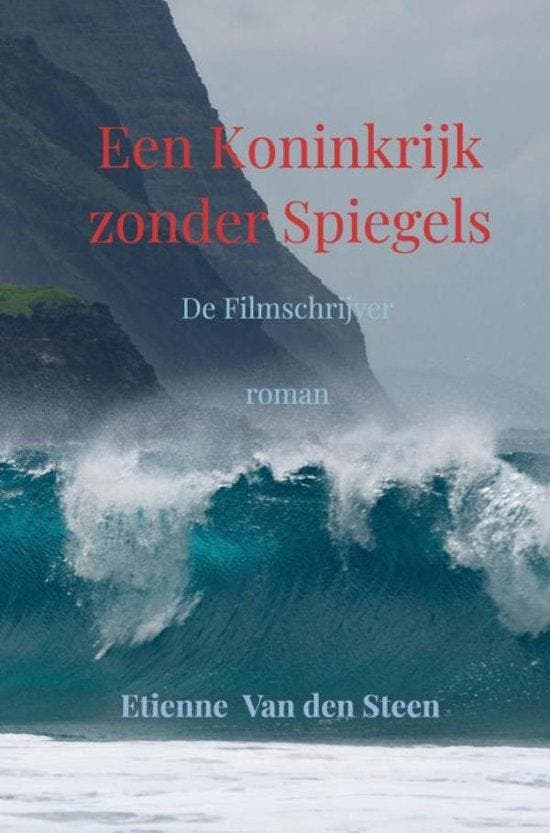 Een Koninkrijk zonder Spiegels 9789464924428, Livres, Littérature, Envoi