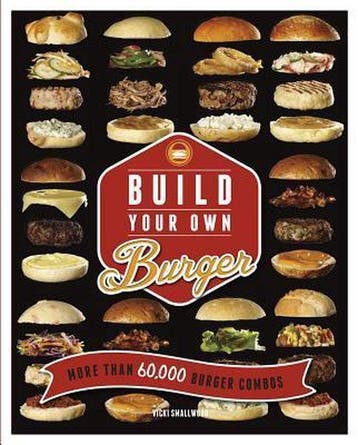 Build Your Own Burger 9781416245544 Vicki Smallwood, Verzenden, Vicki Smallwood