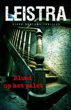 Bloed op het palet 9789049501150 Gerlof Leistra, Verzenden, Gelezen, Gerlof Leistra