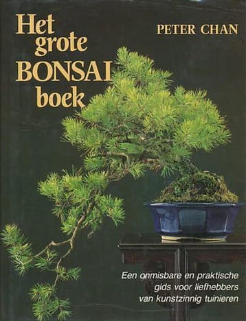GROTE BONSAI-BOEK 9789025290634 P. Chan, Boeken, Verzenden, Zo goed als nieuw, P. Chan
