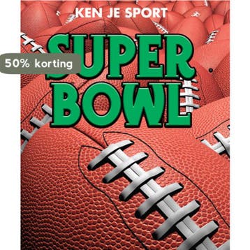 Super bowl / Ken je sport 9789055668038 Aneel Brar, Verzenden, Gelezen, Aneel Brar