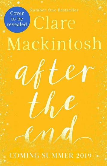 After the End 9780751564921 Clare Mackintosh, Verzenden, Clare Mackintosh