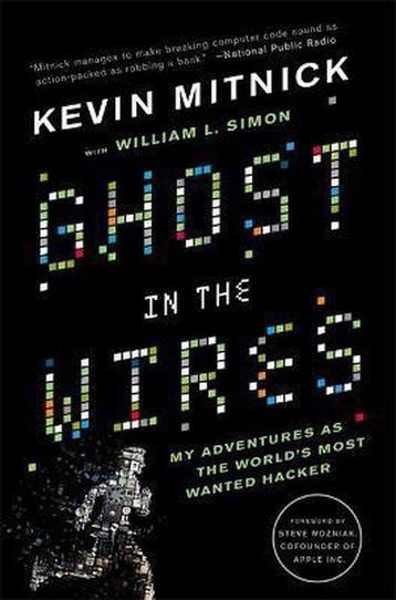 Ghost In The Wires 9780316212182 Kevin Mitnick, Verzenden, Kevin Mitnick