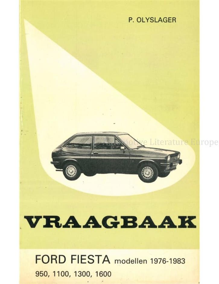 1976 - 1983 FORD FIESTA 950 | 1100 | 1300 | 1600, VRAAGBAAK, Autos : Divers, Modes d'emploi & Notices d'utilisation