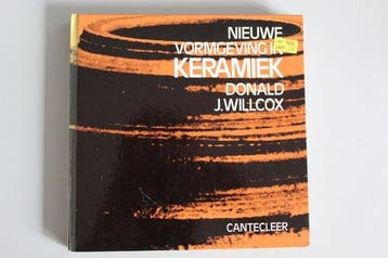 Nieuwe vormgeving in keramiek - Willcox, Boeken, Verzenden, Nieuw
