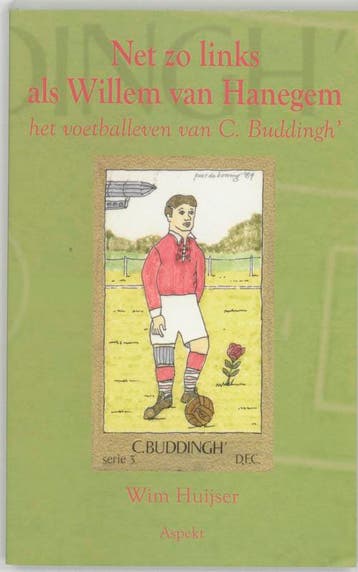 Net zo links als Willem van Hanegem 9789059114838 W. Huijser, Verzenden, Gelezen, W. Huijser