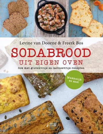 Sodabrood uit eigen oven 9789462502550 Levine van Doorne, Verzenden, Levine van Doorne