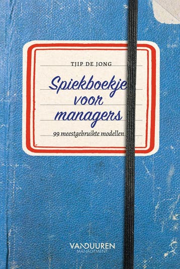 Spiekboekje voor managers 9789089656865 Tjip de Jong, Verzenden, Zo goed als nieuw, Tjip de Jong