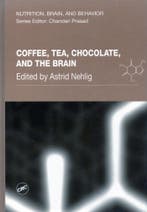 Coffee, Tea, Chocolate, and the Brain - Astrid Nehlig - 9780, Verzenden, Nieuw