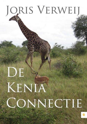 De Kenia connectie 9789048426492 Joris Verweij, Verzenden, Joris Verweij