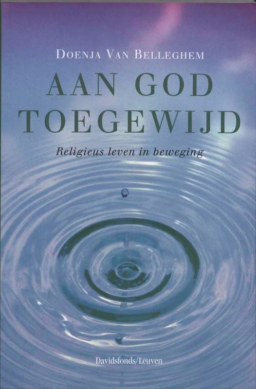 Aan god toegewijd 9789058266941 Doenja van Belleghem, Livres, Religion & Théologie, Envoi