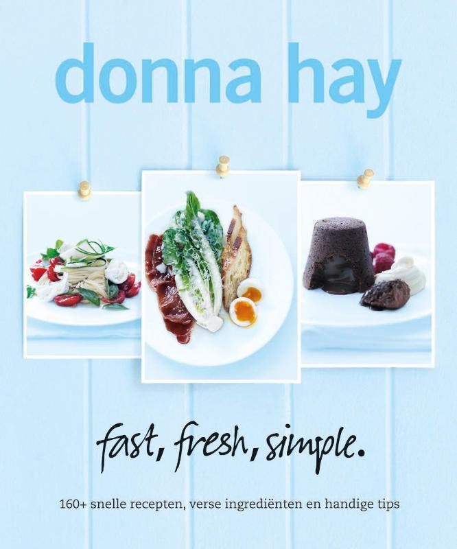 Fast, fresh, simple 9789000300716 Donna Hay, Boeken, Kookboeken, Gelezen, Verzenden