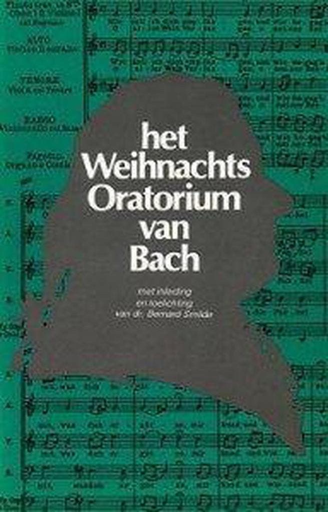 Het Weihnachts Oratorium van Bach 9789026602061, Boeken, Muziek, Gelezen, Verzenden