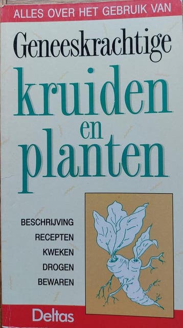 Alles over het gebruik van geneeskrachtige kruiden en, Boeken, Verzenden, Gelezen, Tyberg