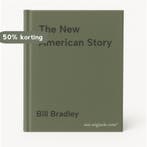 The New American Story 9781400065073 Bill Bradley, Verzenden, Gelezen, Bill Bradley