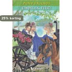 Eindelijk feest! / Pony Friends / 16 9789045414829, Verzenden, Henriette Kan-Hemmink