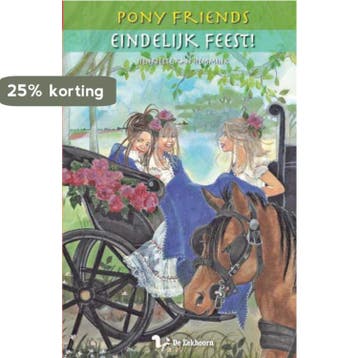 Eindelijk feest! / Pony Friends / 16 9789045414829, Verzenden, Henriette Kan-Hemmink
