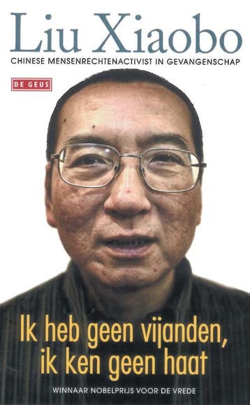Ik heb geen vijanden, ik ken geen haat 9789044518764, Verzenden, Liu Xiaobo
