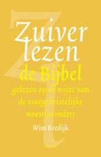 Zuiver lezen 9789055736997 W. Reedijk, Verzenden, Gelezen, W. Reedijk