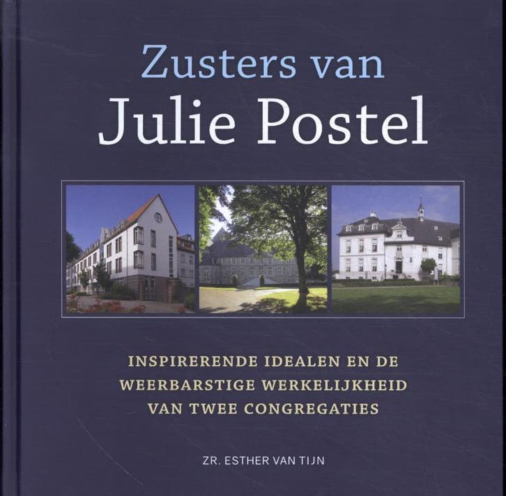 De zusters van Julie Postel 9789493279353 Esther van Tijn, Boeken, Esoterie en Spiritualiteit, Zo goed als nieuw, Verzenden