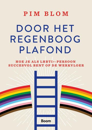Door het regenboogplafond 9789024470198 Pim Blom, Livres, Verzenden, Pim Blom