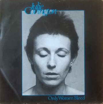 Julie Covington - Only Women Bleed, Verzenden