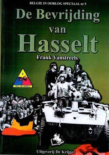 De bevrijding van Hasselt / Belgie in oorlog speciaal / 5, Boeken, Verzenden, Zo goed als nieuw, F. Vanstreels