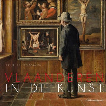 Vlaanderen in de kunst 9789058267313 Dimitri De Maesschalck, Boeken, Verzenden, Gelezen, Dimitri De Maesschalck
