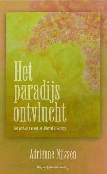 Het paradijs ontvlucht 9789082518030 Adriënne Nijssen, Verzenden, Zo goed als nieuw, Adriënne Nijssen