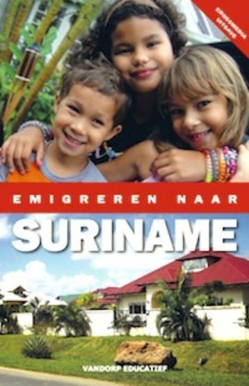 Emigreren naar Suriname 9789461850164 Esther Zoetmulder, Verzenden, Zo goed als nieuw, Esther Zoetmulder
