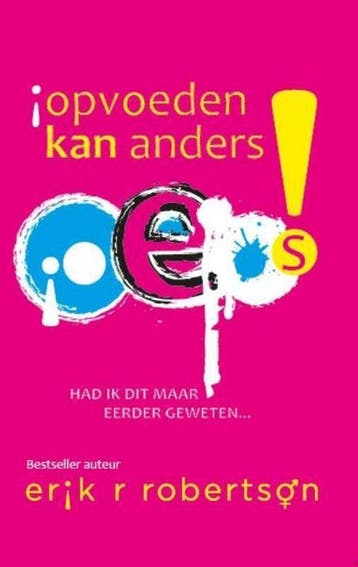 Oeps! Opvoeden kan anders 9789492192103 Erik R. Robertson, Boeken, Verzenden, Gelezen, Erik R. Robertson