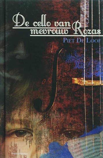 De cello van mevrouw Rozas 9789059323339 P. De Loof, Verzenden, Gelezen, P. De Loof
