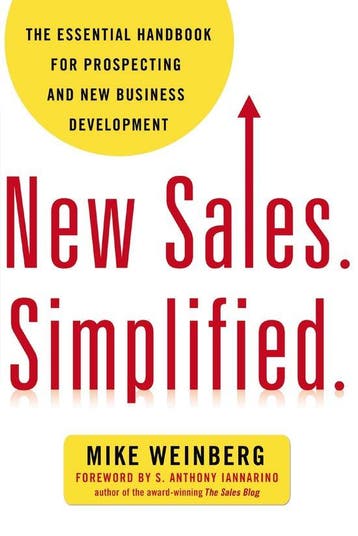 New Sales Simplified 9780814431771 Mike Weinberg, Verzenden, Mike Weinberg