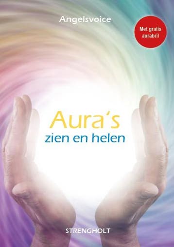 Auras zien en helen 9789049401214 Angelsvoice, Boeken, Verzenden, Zo goed als nieuw, Angelsvoice