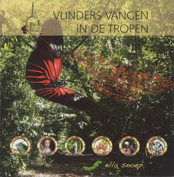 Vlinders vangen in de tropen / Kinder-kunstboek E. Snoep, Verzenden, Zo goed als nieuw, E. Snoep