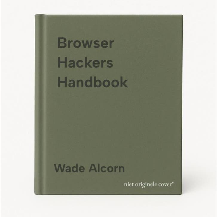 Browser Hackers Handbook 9781118662090 Wade Alcorn, Livres, Langue | Anglais, Envoi