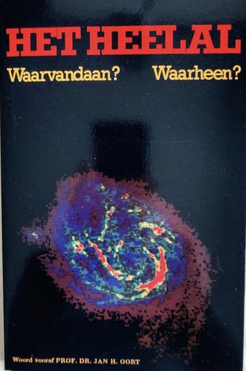 Heelal waarvandaan waarheen 9789066546172 Hugo van Woerden, Verzenden, Gelezen, Hugo van Woerden