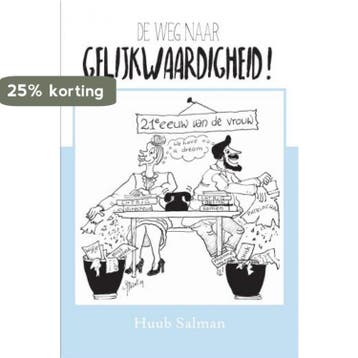 De weg naar GELIJKWAARDIGHEID! 9789463891745 Huub Salman, Verzenden, Huub Salman
