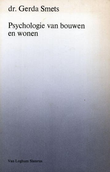 Psychologie van bouwen en wonen - Gerda Smets - 978906001528, Verzenden, Nieuw