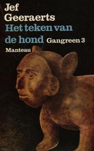 Gangreen / 3 Het teken van de hond 9789022304785, Verzenden, Gelezen, Jef Geeraerts